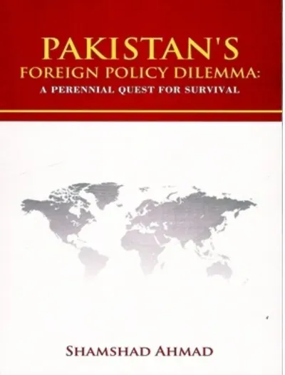 Pakistan's Foreign Policy Dilemma by Shamshad Ahmed book cover