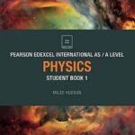 Pearson Edexcel International AS/A Level Physics Student Book-1