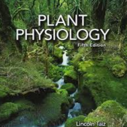 Plant Physiology 5th Edition By Lincoln Taiz and Eduardo Zeiger book cover