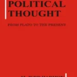 Political Thought from Plato to the Present by M. Judd Harmon book cover