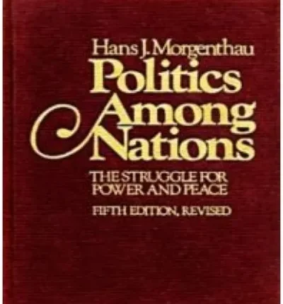 Politics Among Nations The Struggle for Power and Peace 5th Edition By Hans Morgenthau book cover