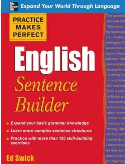 Practice Makes Perfect English Sentence Builder By Ed Swick book cover