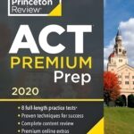 "Princeton Review ACT Premium Prep 2020