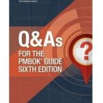 Q & As For The PMBOK Guide 6th Edition