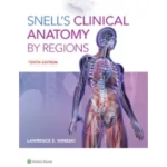 Snell Clinical Anatomy By Regions