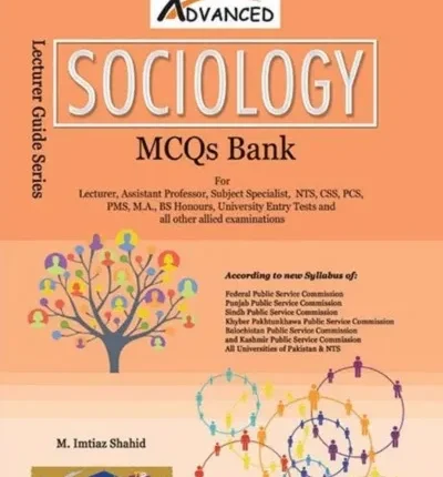 Sociology MCQs Bank By M Imtiaz Shahid Advanced Publishers book cover