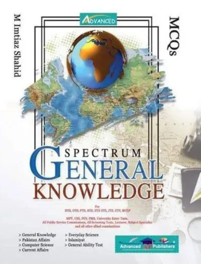 Spectrum General Knowledge MCQs By M Imtiaz Shahid - Advanced publisher book Cover