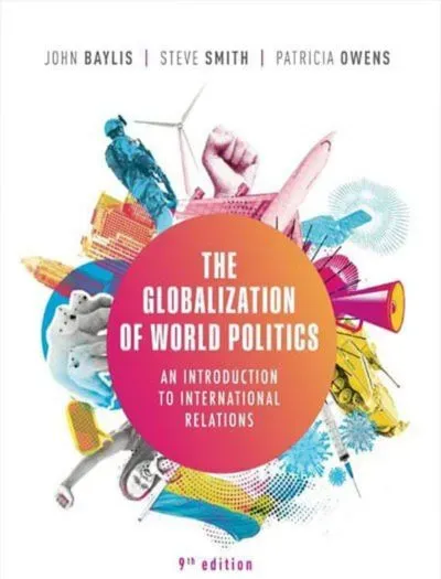 The Globalization of World Politics 9th Edition (oxford) book cover