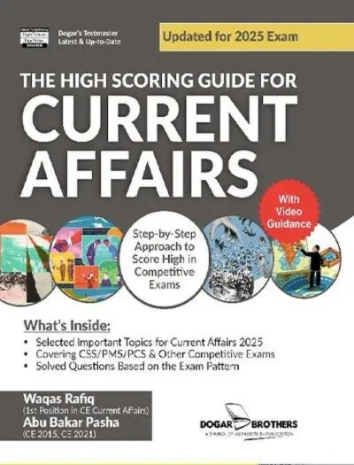 The High Scoring Guide for CSS Current Affairs 2025 Edition by Dogar Brothers book cover
