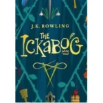 The Ickabog by J K Rowling