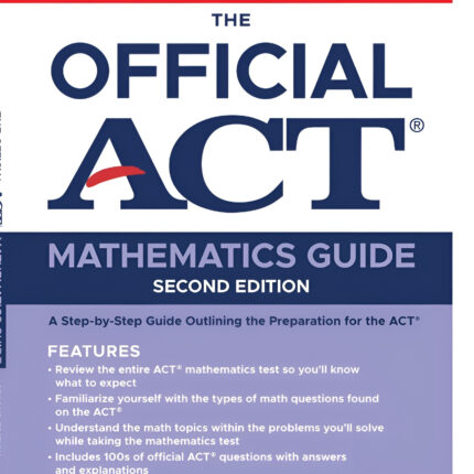 The Official ACT Mathematics Guide Second Edition