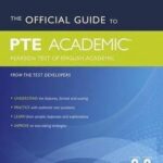 The Official Guide to PTE Academic Pearson