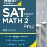 The Princeton Review SAT Subject Test Math 2 Prep 3rd Edition