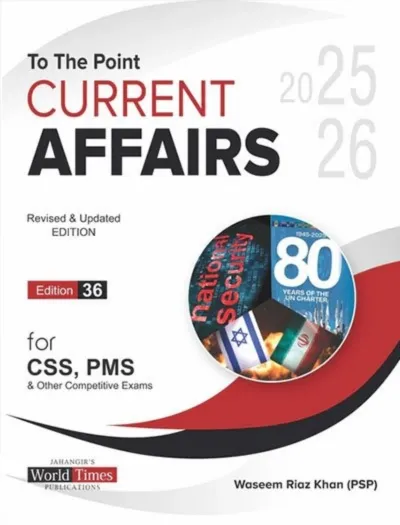 To the Point Current Affairs by Waseem Riaz Khan - Jahangir World Times 2026 Edtion