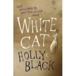 White Cat by Holly Black