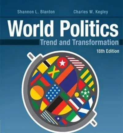 World Politics Trend and Transformation 18th Edition by Shannon Blanton book cover