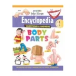 My First Encyclopedia Body Parts - Jahangir World Times