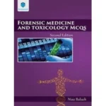 Forensic Medicine and Toxicology MCQs by Niaz Baloch ? 2nd edition (paramount)