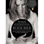 Black Milk by Elif Shafak