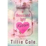 A Thousand Boy Kisses by Tillie Cole