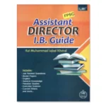 Assistant Director Intelligence Bureau Guide By Rai Muhammad Iqbal Kharal - ILMI