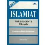 Islamiat For Students O?Levels by Farkhandar Noor Muhammad (Ferozsons)