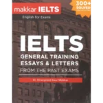 Makkar IELTS General Training Essays and Letters
