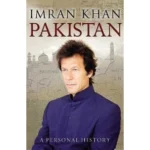 Pakistan A Personal History by IMRAN KHAN