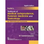 Parikh Textbook of Medical Jurisprudence Forensic Medicine & Toxicology 8th Edition
