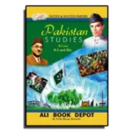 Notes And Solved Papers Pakistan Studies For B.A., B.COM., B.SC. Ali Book Depot