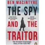 The Spy and the Traitor