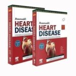 Braunwald?s Heart Disease A Textbook of Cardiovascular Medicine 12th Edition