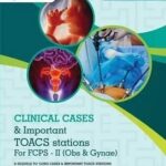 Clinical Cases TOACS Stations for FCPS 2 Obs & Gyn Sana Ujala 3rd Edition