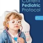 Current Pediatric Protocol 3rd Edition