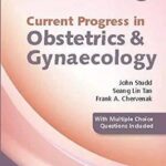 Current Progress in Obstetrics and Gynaecology 5