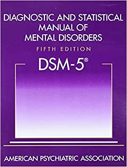 DSM-5 (Diagnostic and Statistical Manual of Mental Disorders)