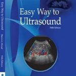 Easy Way to Ultrasound 5th Edition