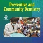 Essentials of Preventive and Community Dentistry 4th Edition by Soben Peter