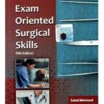Exam Oriented Surgical Skills 5th Edition