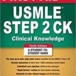 First Aid for the USMLE Step 2 CK 10th Edition