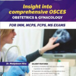Insight Into Comprehensive Osce Obs & Gyne 2nd Edition