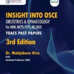 Insight Into OSCE 3rd Edition by Dr Mahjabeen Hira
