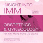 Insight into IMM Obs & Gyne 4th Edition
