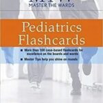 Master the Wards Pediatrics Flashcards