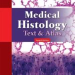Medical Histology Text and Atlas 7th Edition by Laiq Hussain