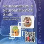 Neroanatomy and Neuroanatomical Skills