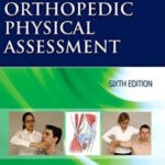 Orthopedic Physical Assessment 6th Edition by David J Magee