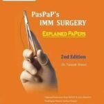 PasPap?s IMM Surgery Explained Papers 2nd Edition