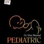 Pediatric 3rd Edition by Irfan Masood