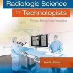 Radiologic Science for Technologists 12th Edition